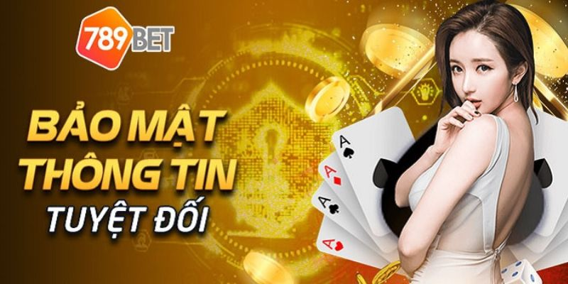 789bet bảo mật thông tin tuyệt đối